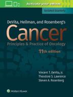 DeVita, Hellman, and Rosenberg's Cancer di Vincent T. DeVita, Steven A. Rosenberg, Theodore S. Lawrence edito da Lippincott Williams&Wilki