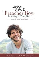 The Preacher Boy di Treeca Yarbrough edito da Westbow Press