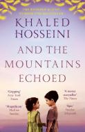 And the Mountains Echoed di Khaled Hosseini edito da Bloomsbury UK