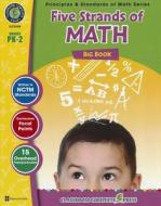 Five Strands of Math Big Book, Grades PK-2 di Tanya Cook, Chris Forest, Nat Reed edito da Classroom Complete Press