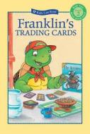 Franklin's Trading Cards di Mary Labatt, Paulette Bourgeois, Sharon Jennings edito da KIDS CAN PR