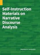 Self-Instruction Materials on Narrative Discourse Analysis di Stephen H Levinsohn edito da SIL International, Global Publishing