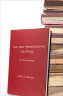 The New Perspective on Paul di Kent L. Yinger edito da Cascade Books