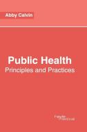 Public Health edito da HAYLE MEDICAL