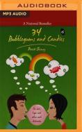 34 Bubblegum Candies di PREETI SHENOY edito da Brilliance Audio