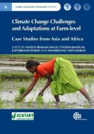 Climate Change Challenges and Adaptations at Farm-level edito da CABI Publishing