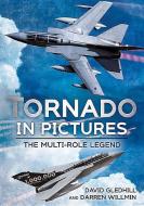 Tornado in Pictures di David Gledhill edito da Fonthill Media
