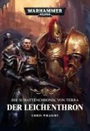 Warhammer 40.000 - Der Leichenthron di Chris Wraight edito da Black Library