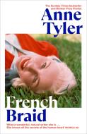 French Braid di Anne Tyler edito da Random House UK Ltd