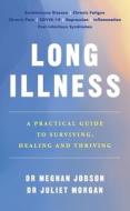 Long Illness di Dr Meghan Jobson, Dr Juliet Morgan edito da Ebury Publishing
