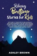 RELAXING BEDTIME STORIES FOR KIDS: GET Y di JENNIFER POOLE edito da LIGHTNING SOURCE UK LTD