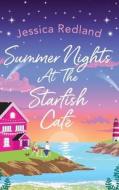 Summer Nights at The Starfish Café Summer Nights at The Starfish Café