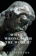 What's Wrong with the World? di G. K. Chesterton edito da Obscure Press