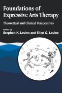 Foundations of Expressive Art Therapy edito da Jessica Kingsley Publishers, Ltd