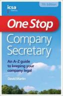 One Stop Company Secretary di Martin David edito da Icsa Publishing Ltd