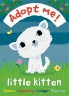 Little Kitten di Olivia Cosneau edito da B Small Publishing Limited