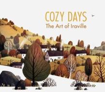Cozy Days di IRA Sluyterman Van Langeweyde edito da 3DTotal Publishing