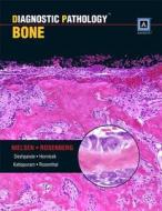 Diagnostic Pathology: Bone di G. Petur Nielsen, Andrew E. Rosenberg edito da Amirsys, Inc