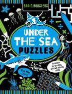 Brain Boosters Under the Sea Puzzles (with Neon Colors): Activities for Boosting Problem-Solving Skills di Vikcy Barker edito da LITTLE GENIUS BOOKS