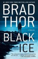 Black Ice: A Thrillervolume 20 di Brad Thor edito da ATRIA