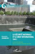 La sécurité nationale et le droit international di Alexandre Zourabichvili edito da Editions L'Harmattan