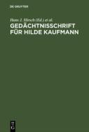 Gedächtnisschrift für Hilde Kaufmann edito da De Gruyter
