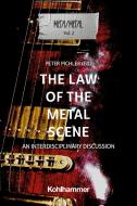 The Law of the Heavy Metal Scene edito da Kohlhammer W.