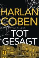 Totgesagt di Harlan Coben edito da Goldmann TB