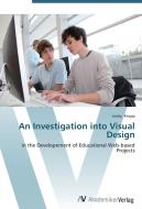 An Investigation into Visual Design di Lesley Knapp edito da AV Akademikerverlag