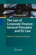 The Law of Corporate Finance: General Principles and EU Law di Petri Mäntysaari edito da Springer Berlin Heidelberg