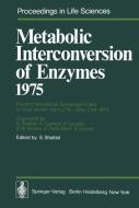 Metabolic Interconversion of Enzymes 1975 edito da Springer Berlin Heidelberg