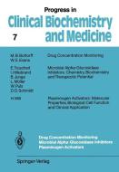 Drug Concentration Monitoring Microbial Alpha-Glucosidase Inhibitors Plasminogen Activators edito da Springer Berlin Heidelberg