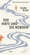 Der Hirte und die Weberin di Klara Blum edito da AB Die Andere Bibliothek