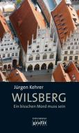 Wilsberg - Ein bisschen Mord muss sein di Jürgen Kehrer edito da Grafit Verlag