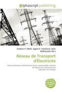 R Seau De Transport D' Lectricit di #Miller,  Frederic P.