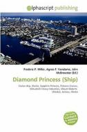 Diamond Princess (ship) edito da Alphascript Publishing