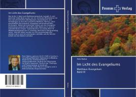 Im Licht des Evangeliums di Peter Mathei edito da Fromm Verlag