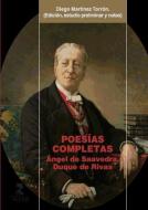 Poesías completas di Ángel de Saavedra Duque de Rivas edito da Ediciones Alfar S.A.