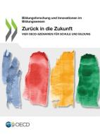 ZUR CK IN DIE ZUKUNFT di OECD, edito da LIGHTNING SOURCE UK LTD