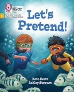 Let's Pretend! di Kate Scott edito da HarperCollins Publishers