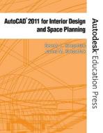 Autocad 2011 For Interior Design & Space Planning di Beverly L. Kirkpatrick, James M. Kirkpatrick edito da Pearson Education (us)