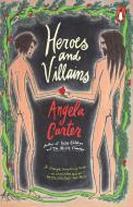 Heroes and Villians di Angela Carter edito da PENGUIN GROUP