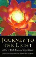 Journey To The Light di Jones edito da Darton,longman & Todd Ltd