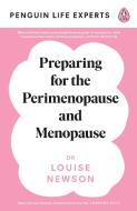 Managing the Perimenopause and the Menopause di Dr Louise Newson edito da Penguin Books Ltd