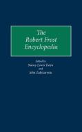 The Robert Frost Encyclopedia di Nancy Lewis Tuten, John Zubizarreta edito da Greenwood Press