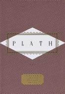 Plath: Poems di Sylvia Plath edito da EVERYMANS LIB