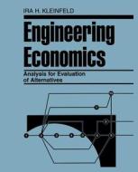 Engineering Economics Analysis for Evaluation of Alternatives di Ira H. Kleinfield, Kleinfeld, Ira H. Kleinfeld edito da John Wiley & Sons