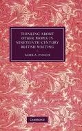 Thinking about Other People in Nineteenth-Century British Writing di Adela Pinch edito da Cambridge University Press