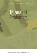 Deleuze and Architecture edito da Edinburgh University Press