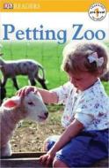 Petting Zoo edito da DK Publishing (Dorling Kindersley)